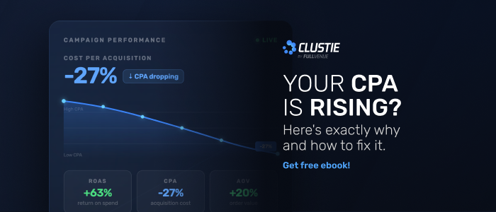 Clustie CPA Playbook — Your CPA is rising? Here's exactly why and how to fix it.